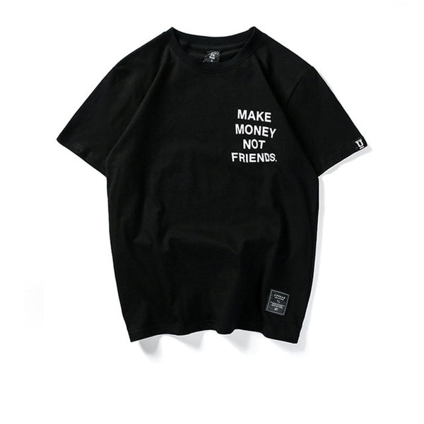 Make Money No Friends T-shirt